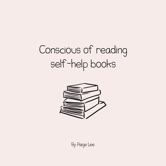I was self-conscious of being seen reading self-help books
