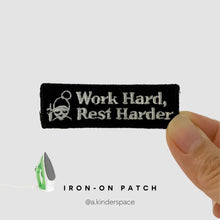 将图片加载到图库查看器，Iron-on Patch - Work Hard, Rest Harder
