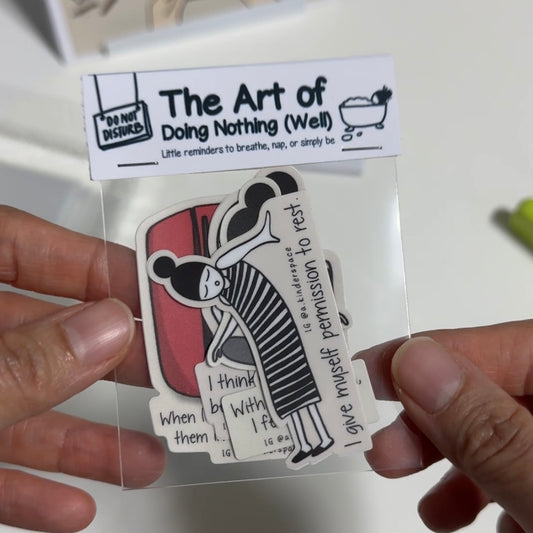 *NEW* The Art of Doing Nothing (Well)- Sticker Pack of 4